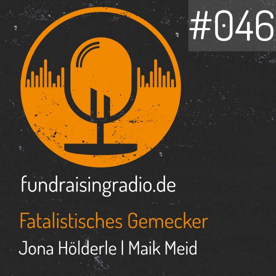 Fundraising Radio Folge 46